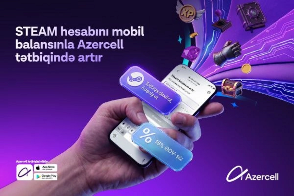 Azercell məşhur oyun platforması Steam ilə eksklüziv əməkdaşlığa başlayır