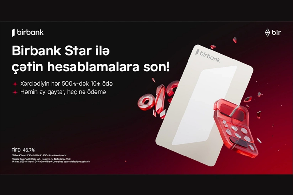 Birbank Star – xərcləməyi rahatlaşdıran kredit kartı