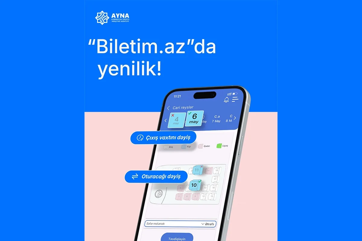 Biletim.az portalında YENİ FUNKSİYA - Yer dəyişmək mümkün olacaq