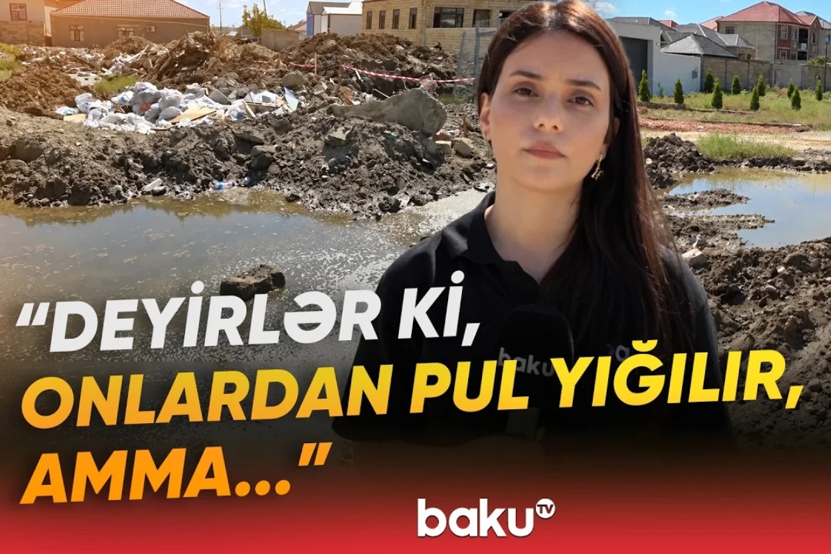 Su gölməçəsi, zibil qalaqları, üfunət: Mehdiabadda antisanitar mənzərə