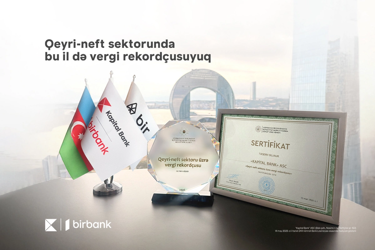 Kapital Bank qeyri-neft sektoru üzrə vergi rekordçusu ünvanını qoruyur