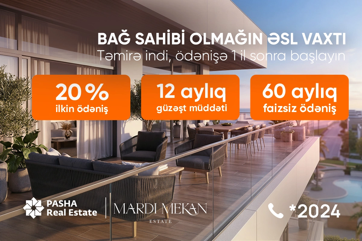 Mardi Mekan Estate: 60 ayadək faizsiz ödənişlə dənizkənarı həyat