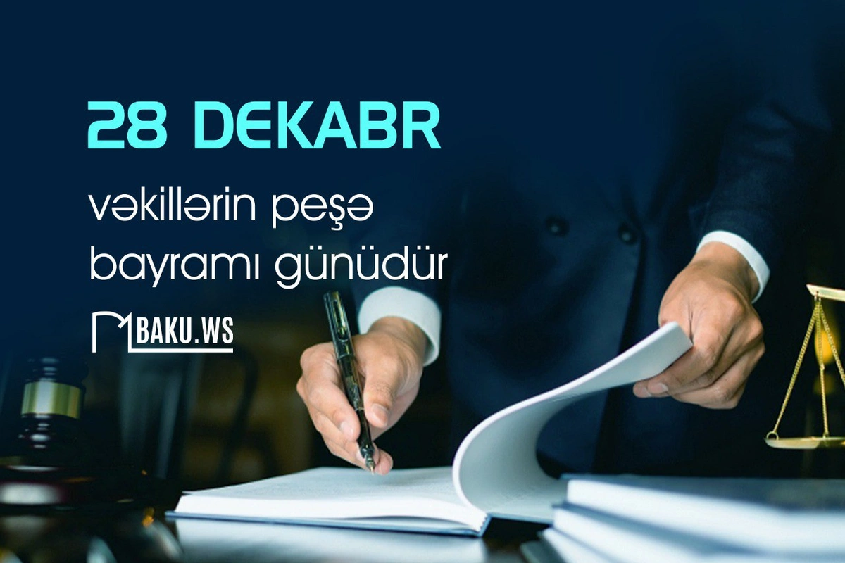 Bu gün vəkillərin peşə bayramıdır