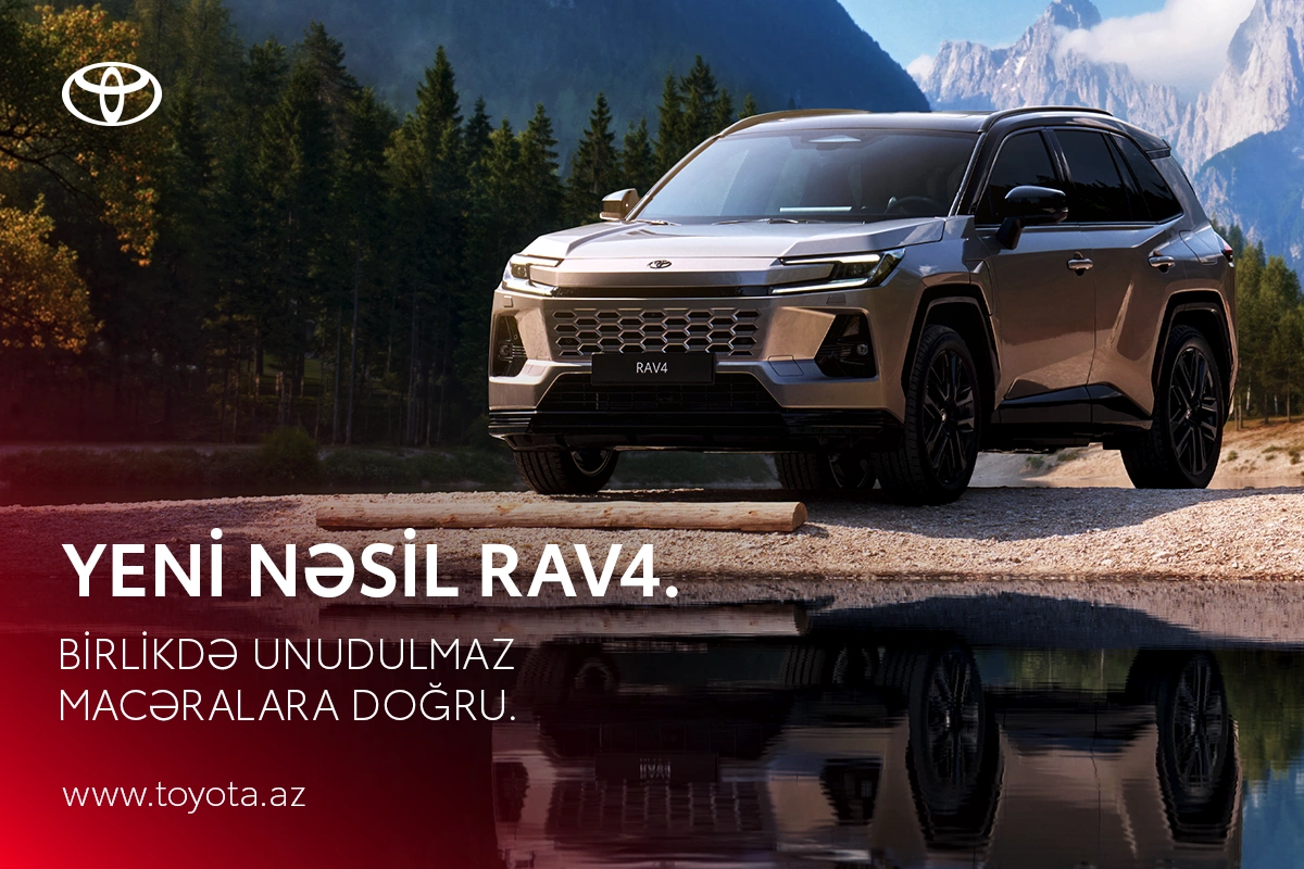 Tamamilə Yeni RAV4 – Hər macərada daha möhkəm və daha rahat