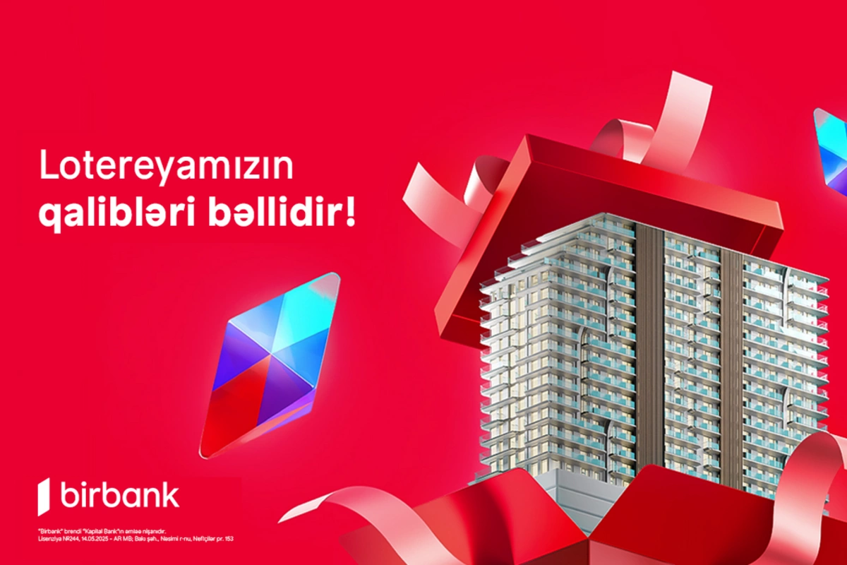 Birbank-ın Yeni il lotereyasında mənzilin sahibi bəlli oldu
