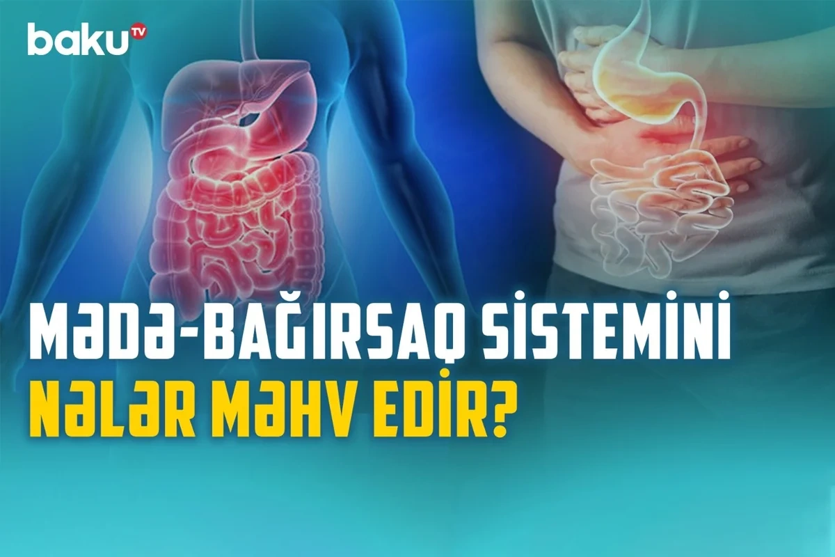 Mədə-bağırsaq xəstəliklərində edilən səhv: Yanma, şişkinlik nəyin xəbərçisidir?