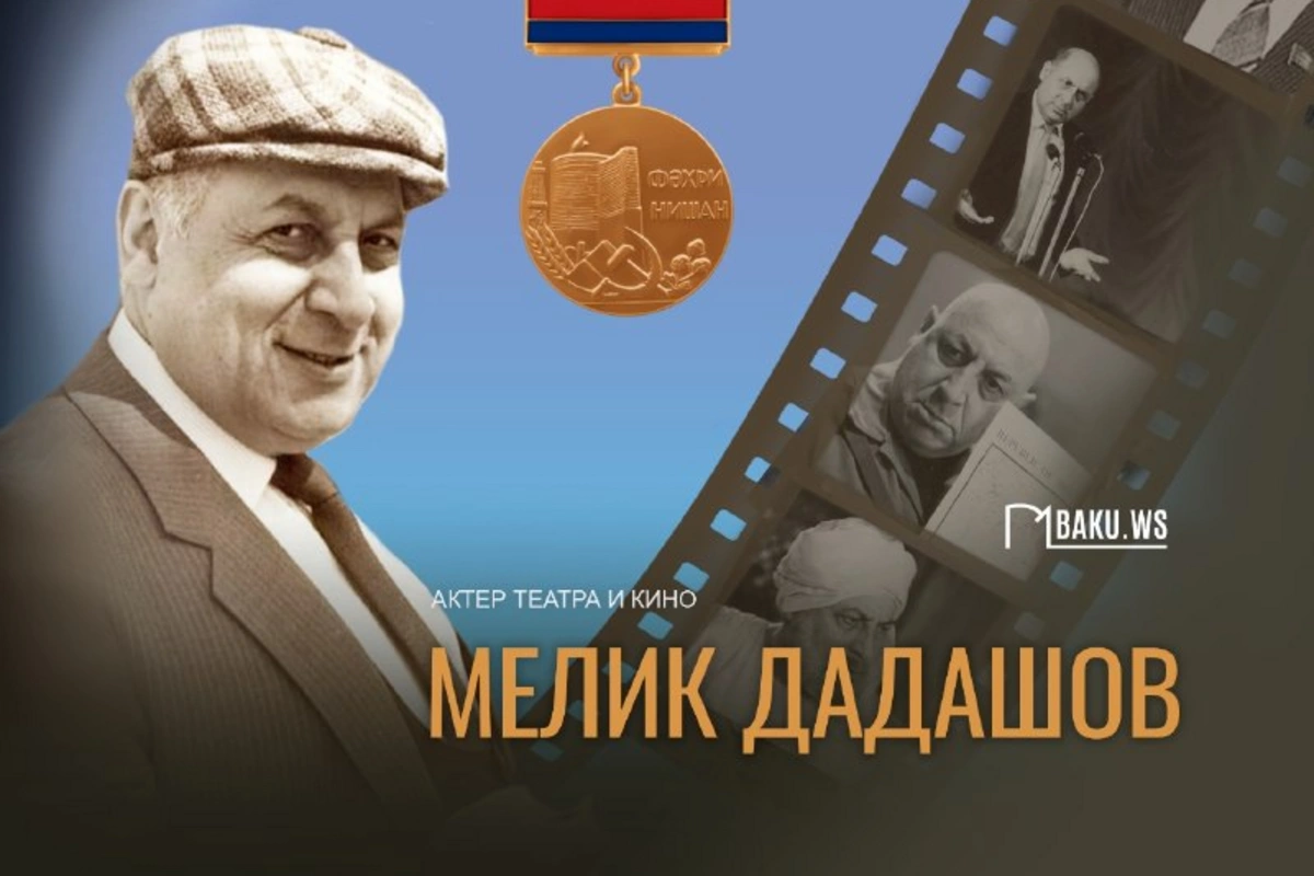102 years since the birth of Melik Dadashov — an actor who conquered both theater and cinema