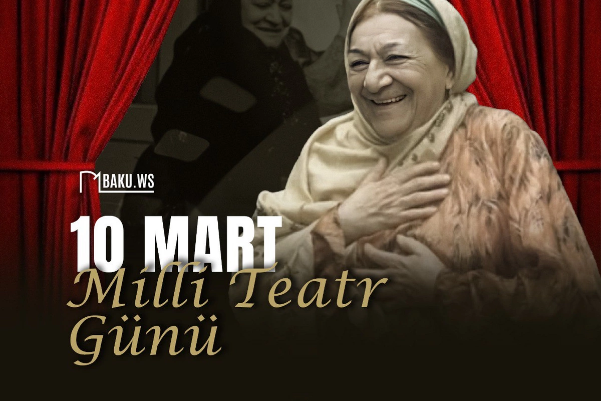 Bu gün Milli Teatr Günüdür -  153 il
