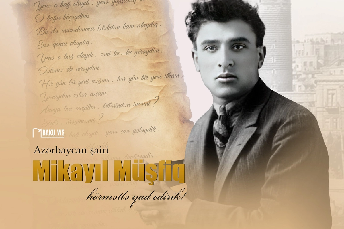Mikayıl Müşfiqin vəfatından 88 il ötür