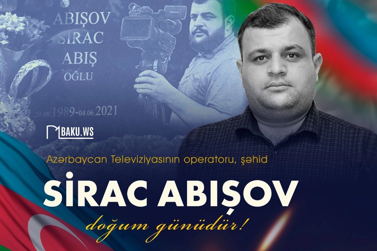 Bu gün şəhid jurnalist Sirac Abışovun doğum günüdür Bu gün şəhid jurnalist Sirac Abışovun doğum günüdür