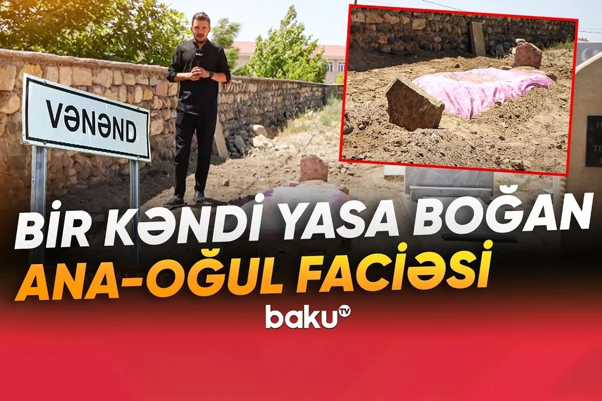 Naxçıvanda AİLƏ FACİƏSİ: Oğlunun ölüm xəbərini alan ananın ürəyi dayandı
