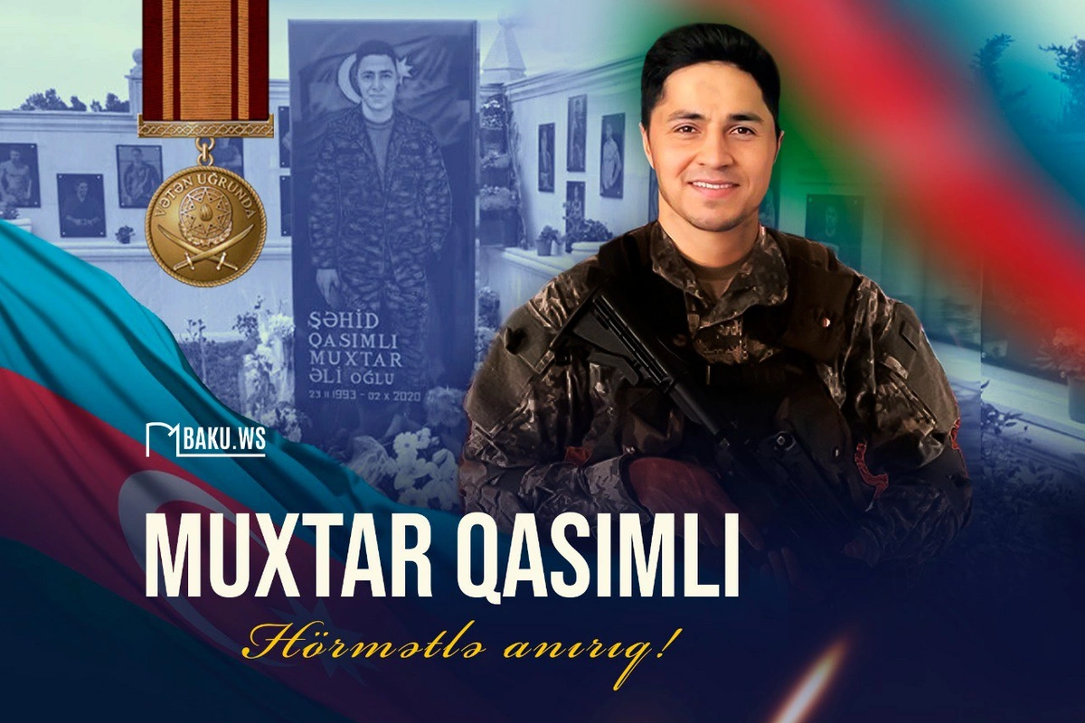 Şəhid Muxtar Qasımlının anım günüdür