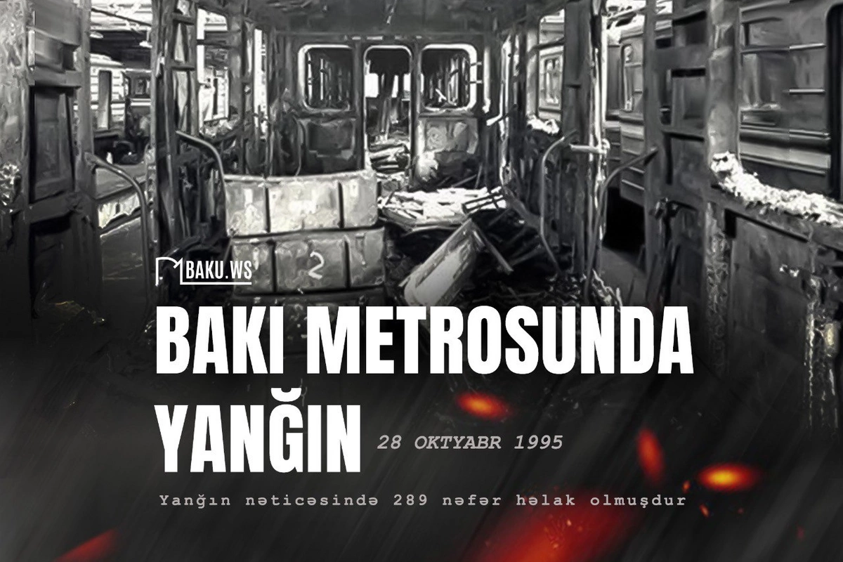 Bakı metropolitenində baş vermiş qəzadan 30 il ötür Bakı metropolitenində baş vermiş qəzadan 30 il ötür