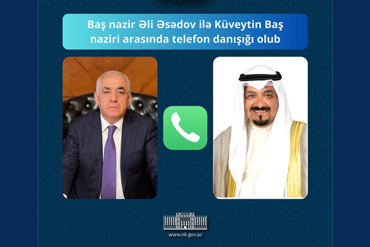 Əli Əsədov ilə Küveytin Baş naziri Əhməd Abdullah əl-Əhməd əl-Sabah arasında telefon danışığı olub