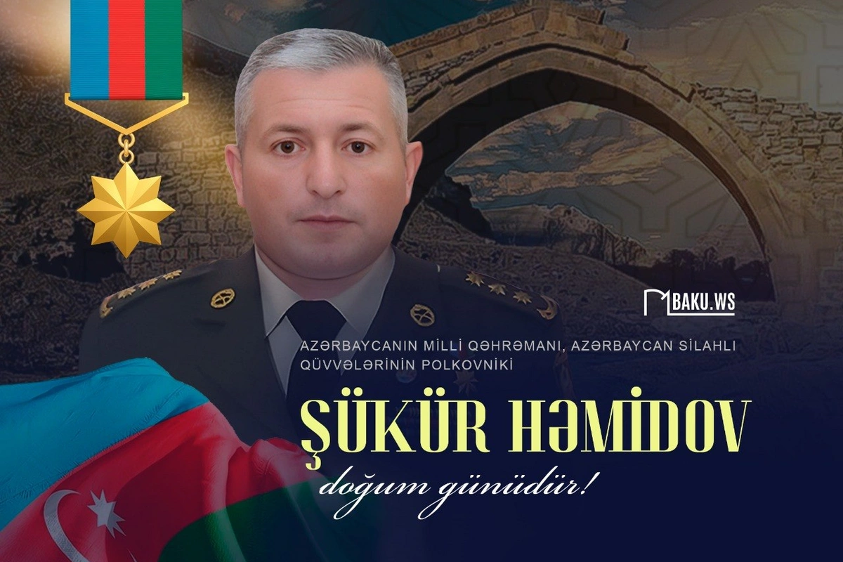 Azərbaycanın Milli Qəhrəmanı Şükür Həmidovun doğum günüdür