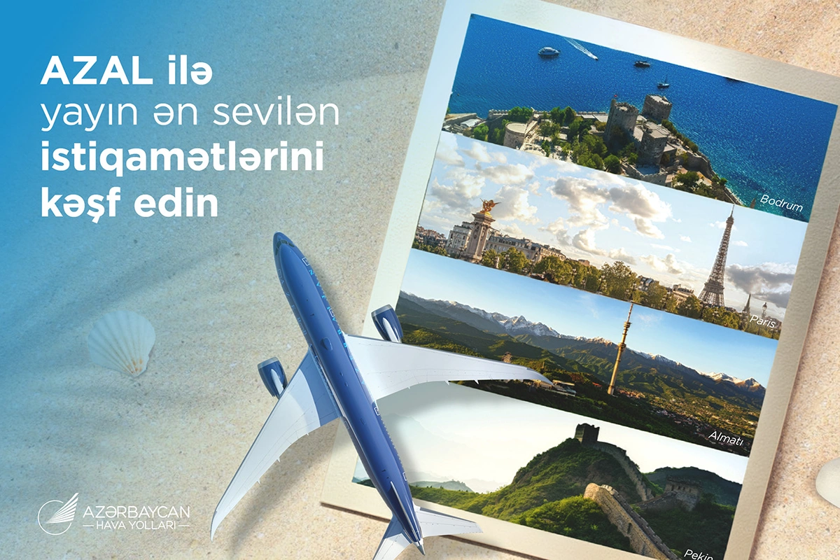 Yayın ən sevilən istiqamətlərini AZAL ilə kəşf edin