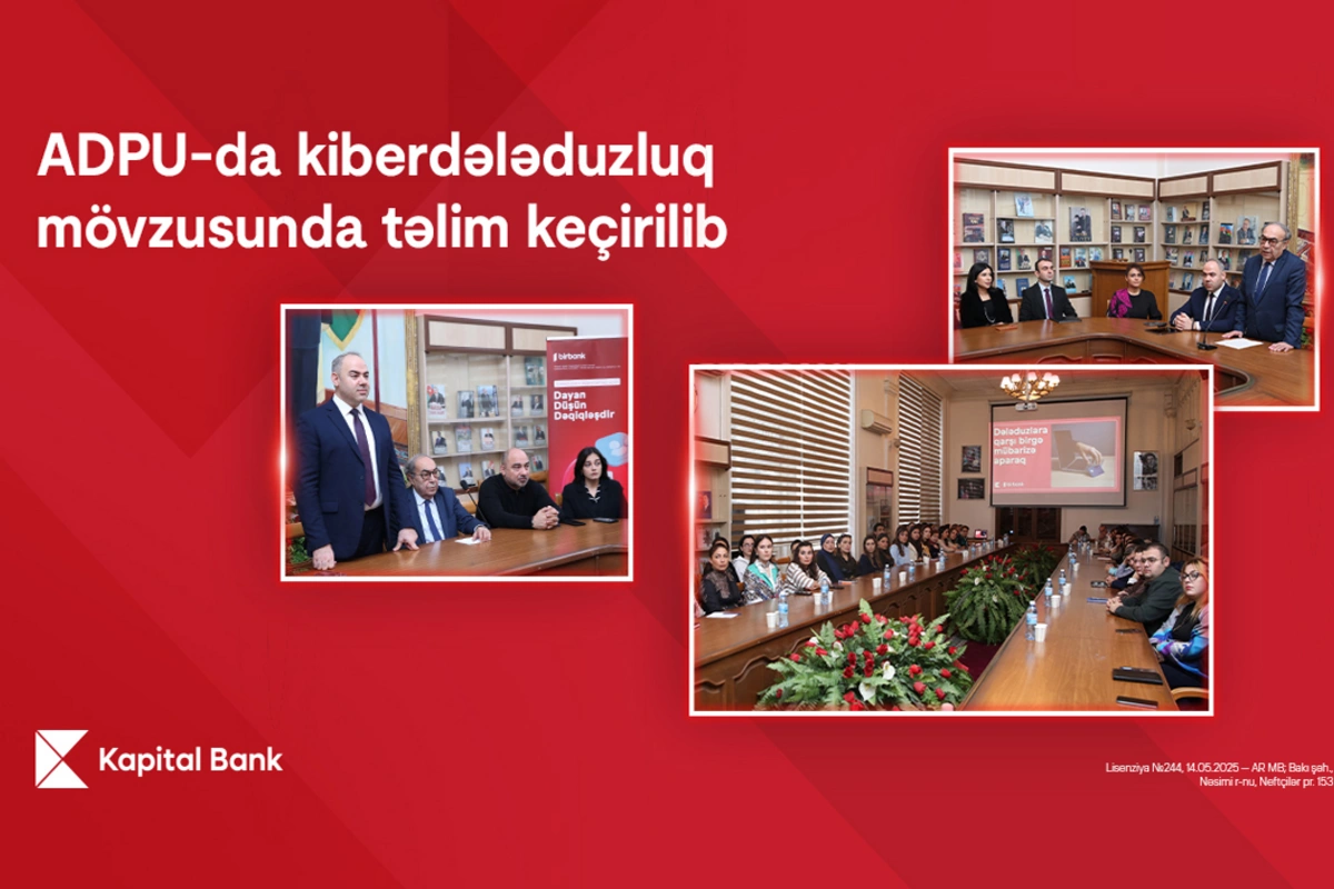Kapital Bank-ın kiberdələduzluqla mübarizə mövzusunda təlimləri davam edir