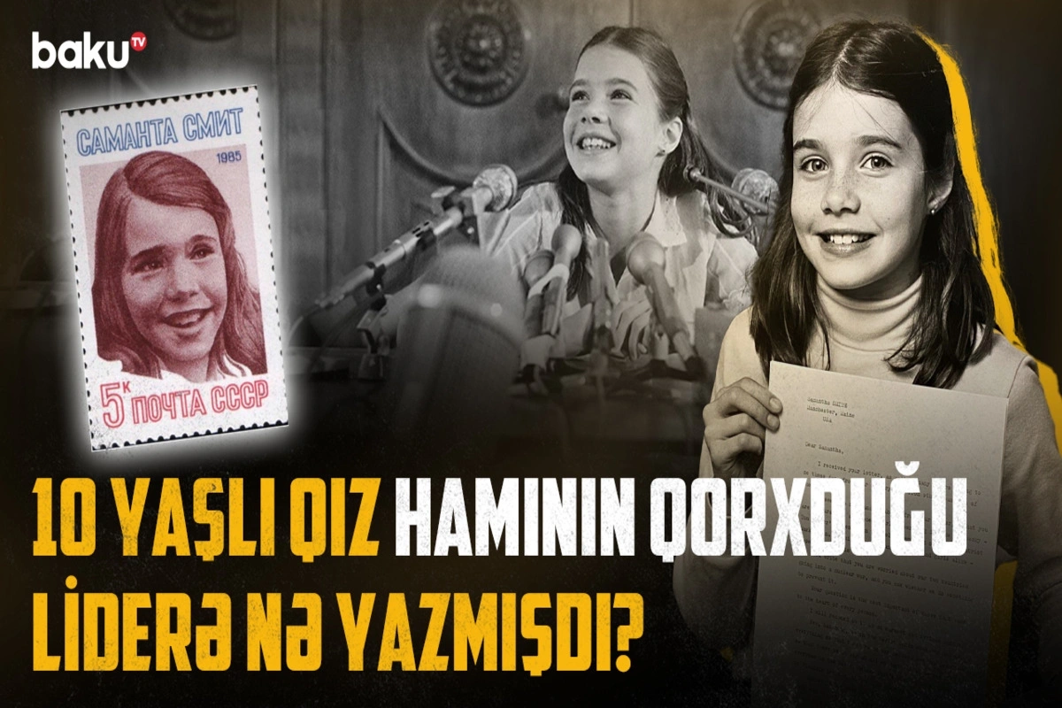 Bir məktubla tarixi dəyişdirən 10 yaşlı qızın müəmmalı sonu