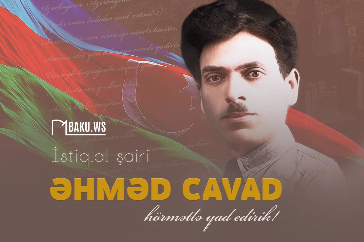 Bu gün istiqlal şairi Əhməd Cavadın vəfatından 88 il ötür