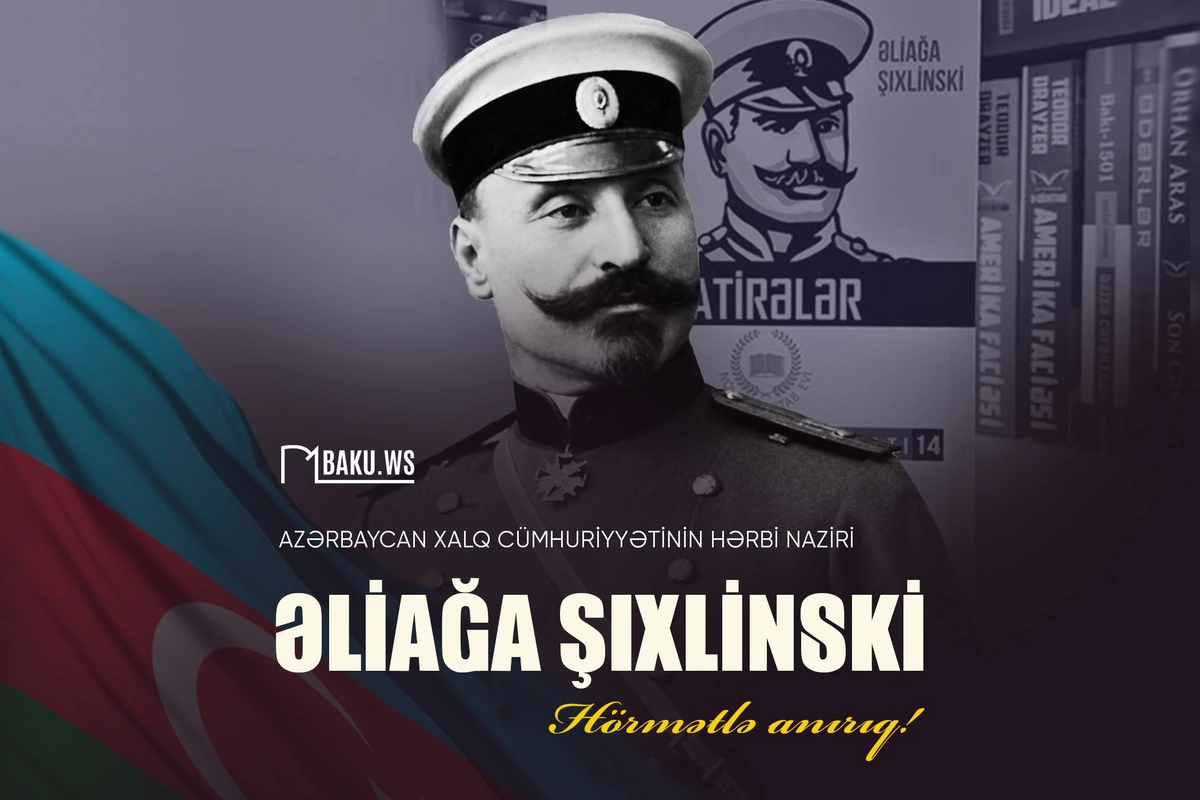 Artilleriyanın Allahı adlandırılan Əliağa Şıxlinskinin vəfatından 83 il ötür
