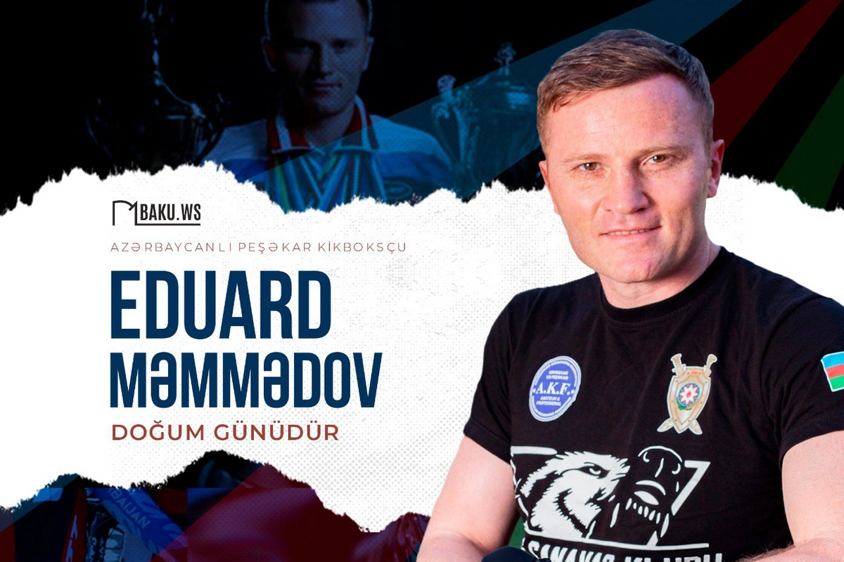 Bu gün Eduard Məmmədovun doğum günüdür
