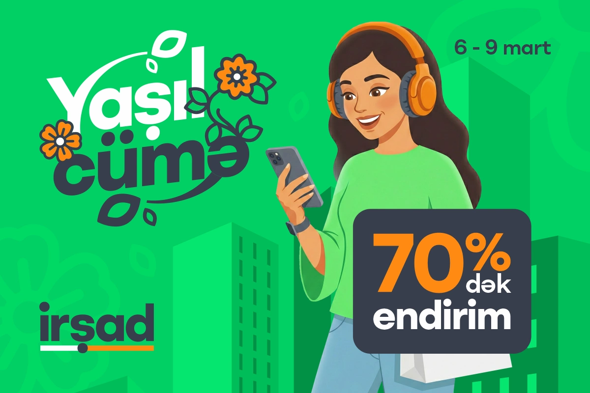 Yaşıl Cümə başlayır – hər yer yaşıl olacaq!