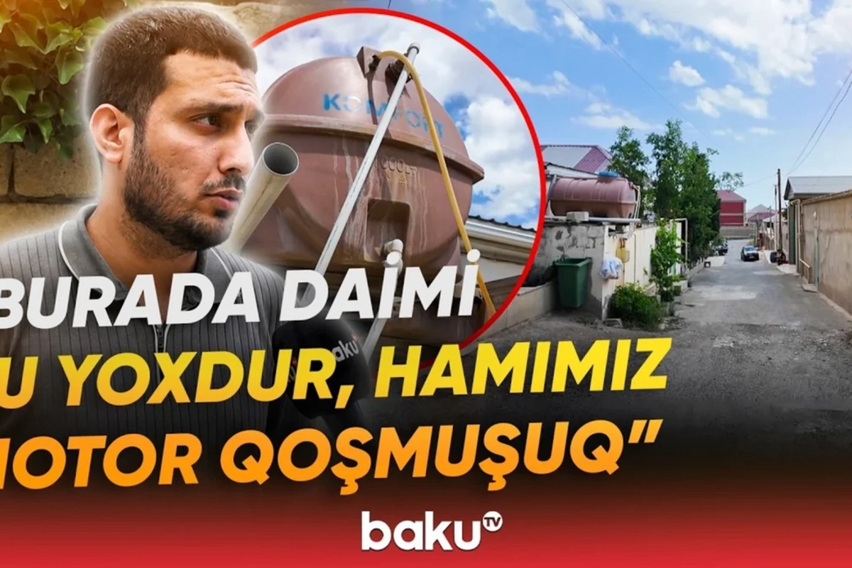 Ötən il vəziyyət nisbətən yaxşı idi, indi isə xeyli pisləşib - Lökbatanda sakinlər susuzluqdan şikayət edirlər