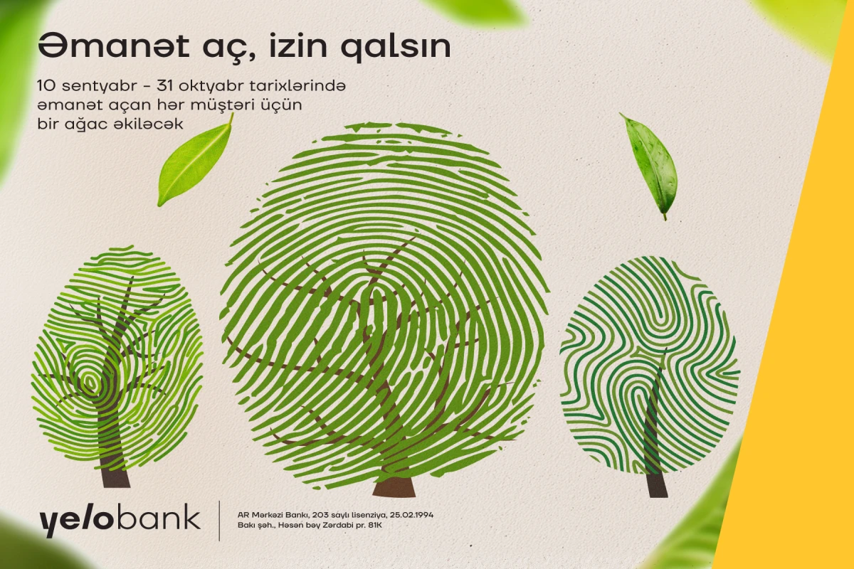 Yelo Bank-da əmanət yerləşdir, daha yaşıl Bakı üçün addım at Yelo Bank-da əmanət yerləşdir, daha yaşıl Bakı üçün addım at