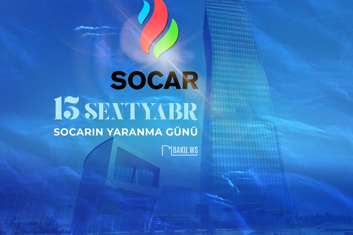 Bu gün SOCAR-ın yaranma günüdür Bu gün SOCAR-ın yaranma günüdür