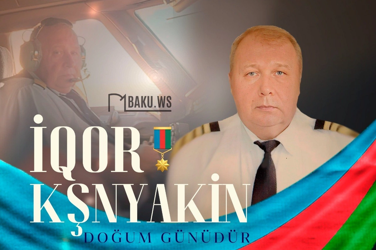 Bu gün Milli Qəhrəman İqor Kşnyakinin doğum günüdür
