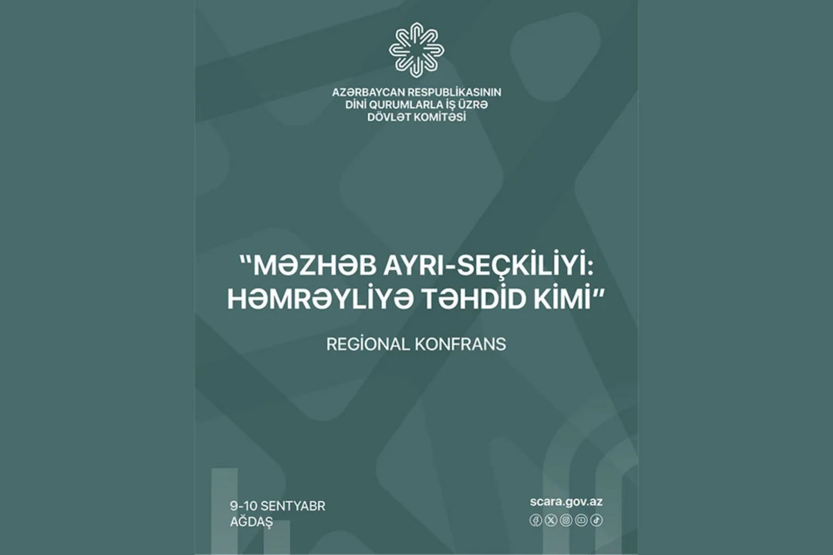 Məzhəb ayrı-seçkiliyi: həmrəyliyə təhdid kimi mövzusunda regional konfrans keçiriləcək