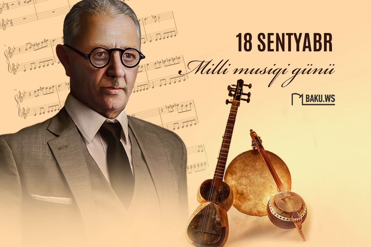 Bu gün Milli Musiqi Günüdür Bu gün Milli Musiqi Günüdür