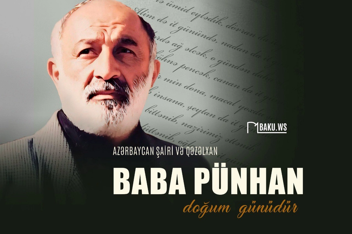 Bu gün Baba Pünhanın doğum günüdür