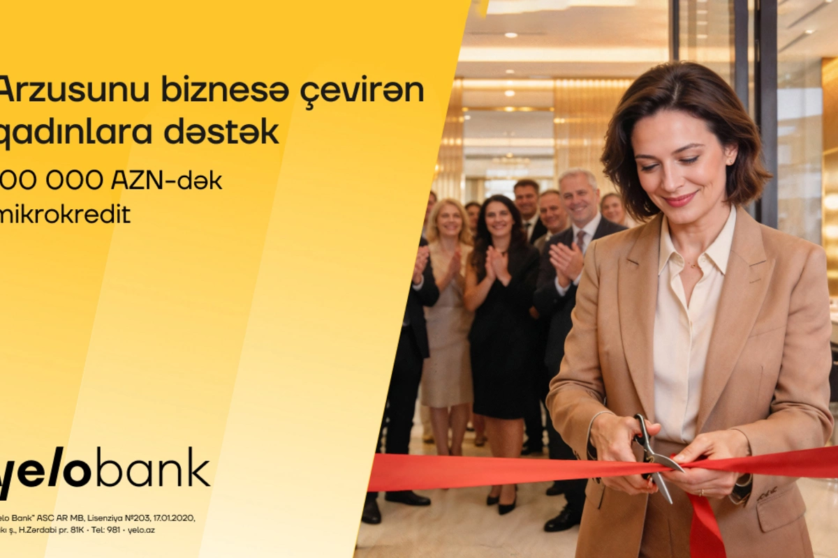 Qadın sahibkarlar üçün Yelo Bank-dan parlaq imkan!