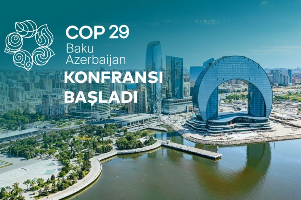 Bu gün Azərbaycanda COP29-a start verilir Bu gün Azərbaycanda COP29-a start verilir