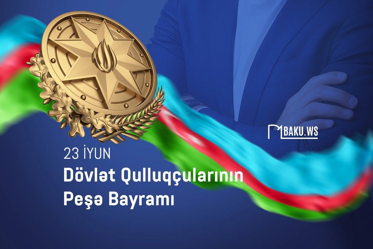 Bu gün Azərbaycanda Dövlət Qulluqçularının Peşə Bayramı qeyd olunur