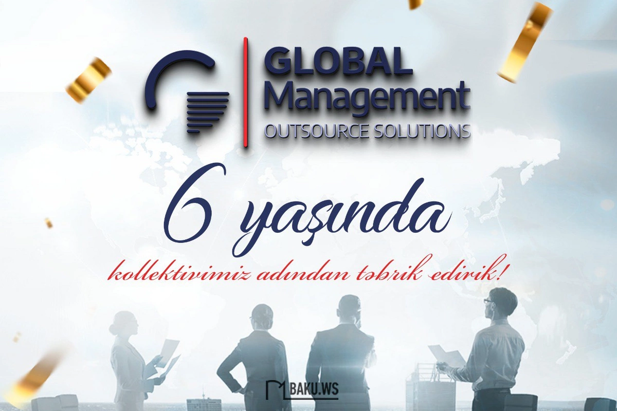 Global Managementin altı yaşı olur