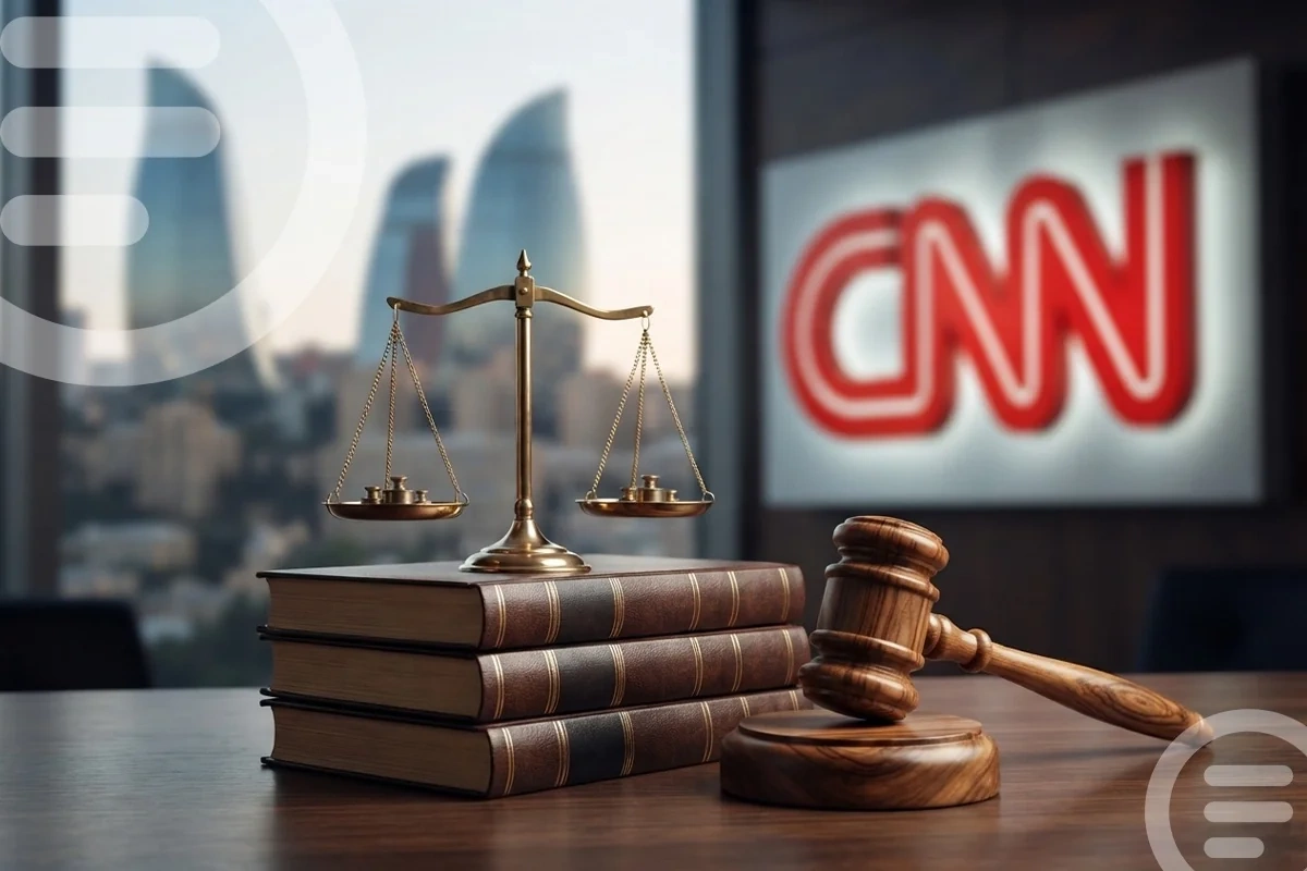 CNN-in yalanları ifşa olunur: Saxta iddialara hüquqi cavab