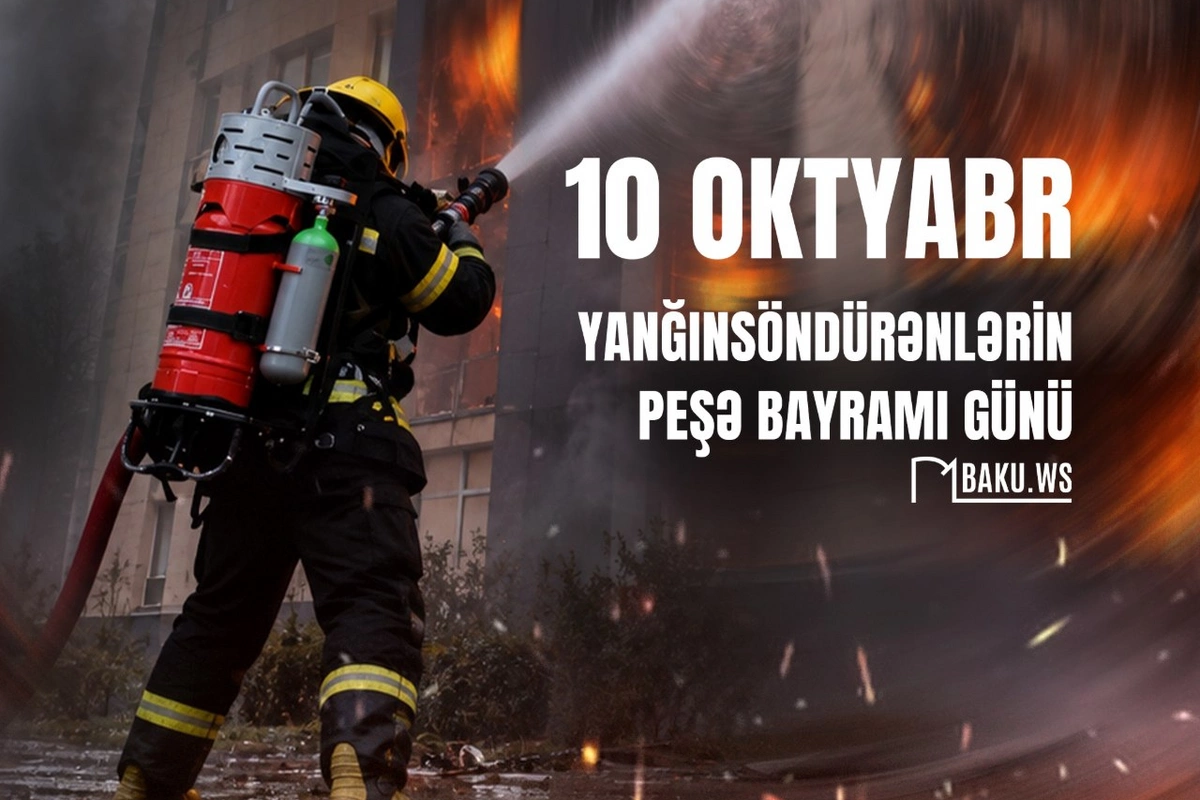 Bu gün yanğınsöndürənlərin peşə bayramıdır