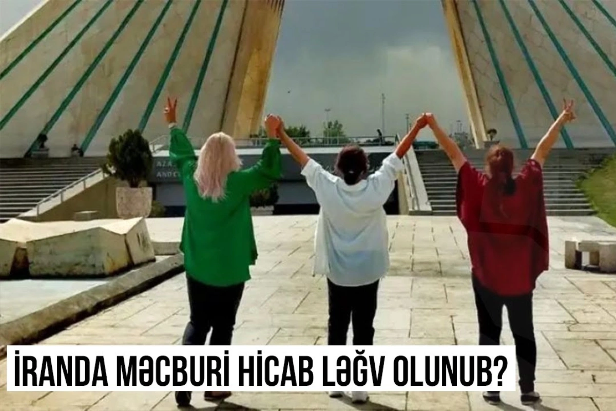 İranda məcburi hicab qaydası ləğv olunub? İranda məcburi hicab qaydası ləğv olunub?