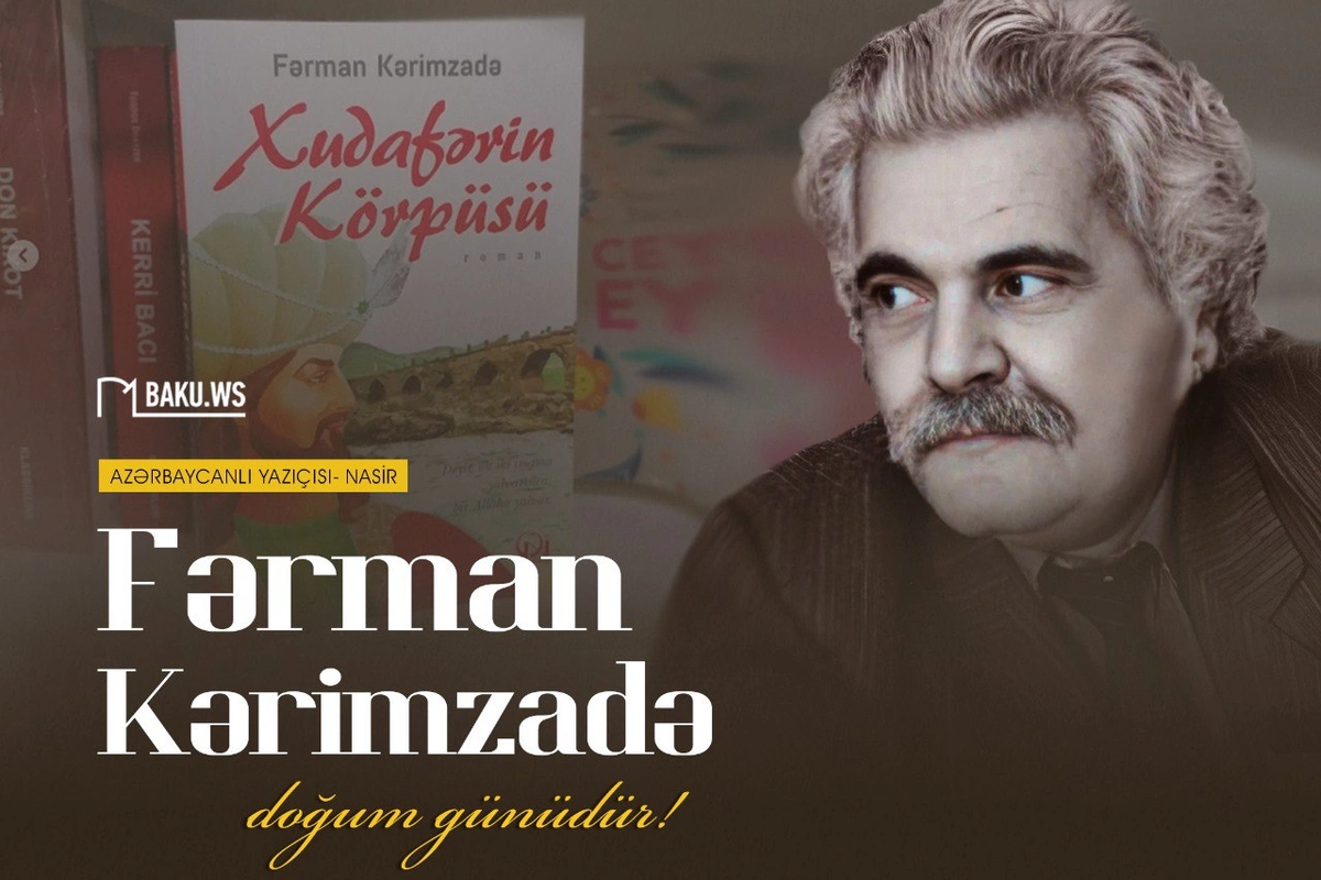 Fərman Kərimzadənin anadan olmasından 89 il ötür