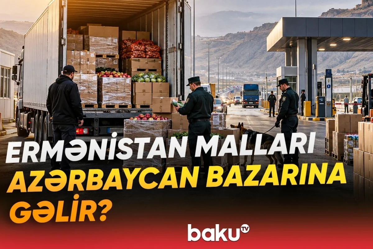 Ermənistandan Azərbaycana hansı məhsulların gətirilməsi mümkündür?