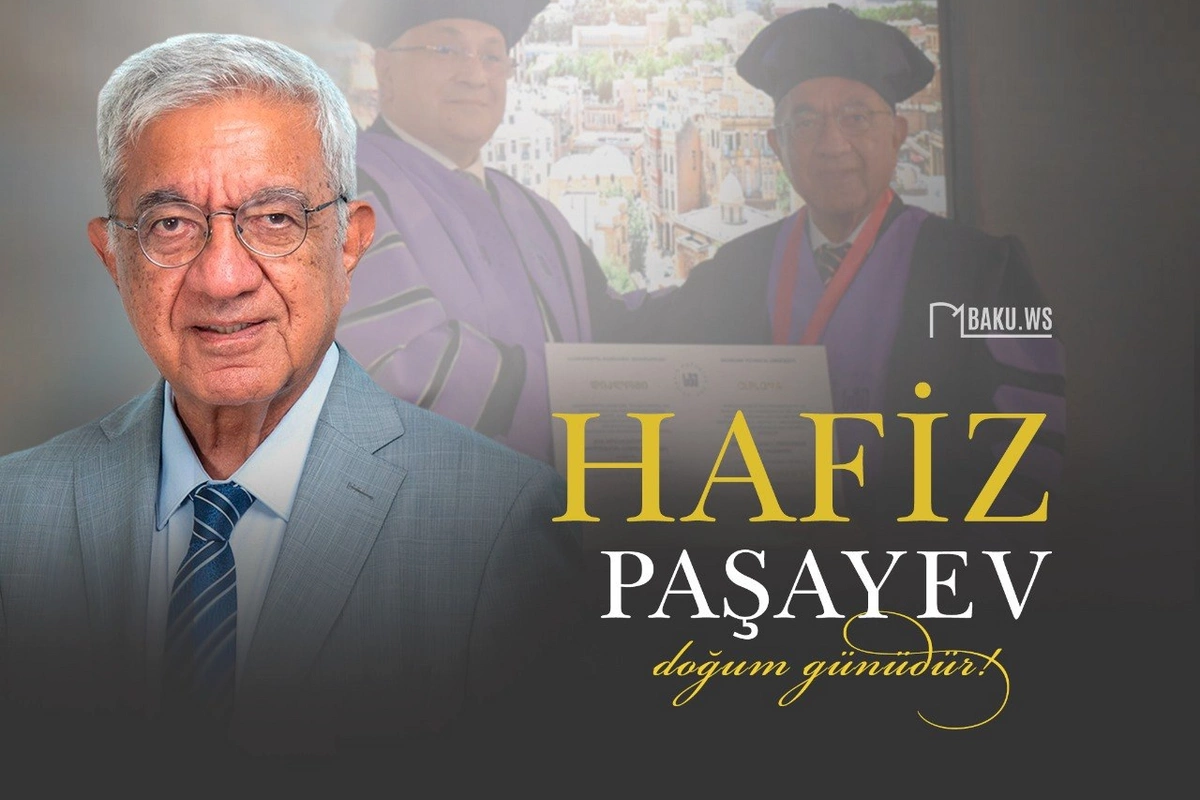 Bu gün Hafiz Paşayevin doğum günüdür