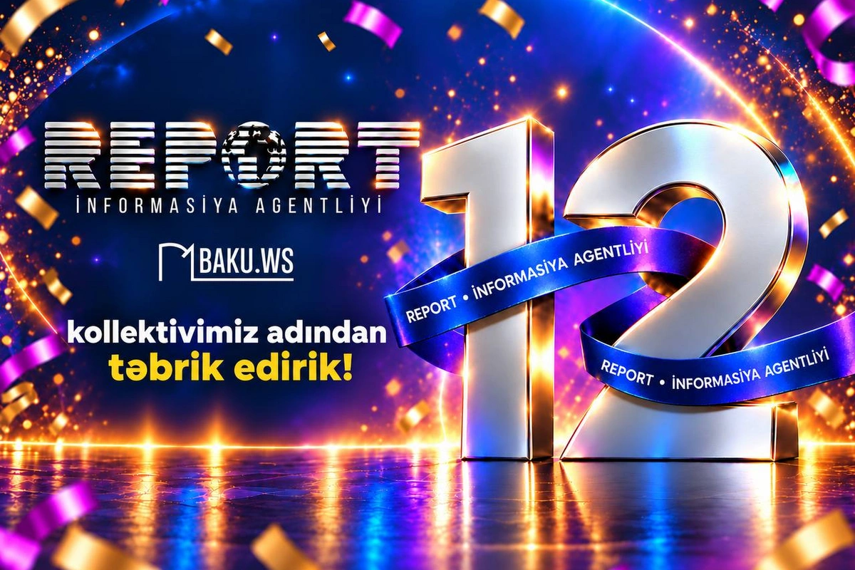 Report İnformasiya Agentliyinin 12 yaşı tamam olur