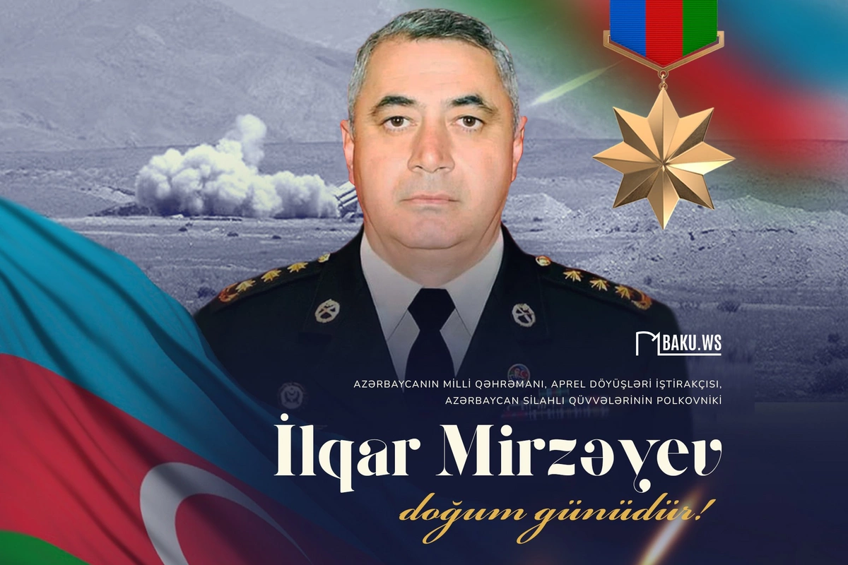 Milli Qəhrəman İlqar Mirzəyevin doğum günüdür