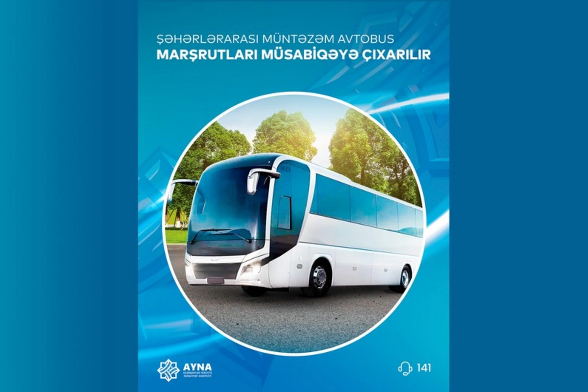 Şəhərlərarası müntəzəm avtobus marşrutları müsabiqəyə çıxarılır Şəhərlərarası müntəzəm avtobus marşrutları müsabiqəyə çıxarılır