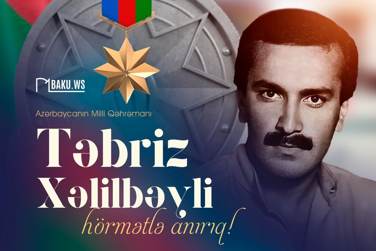 Təbriz Xəlilbəylinin anım günüdür