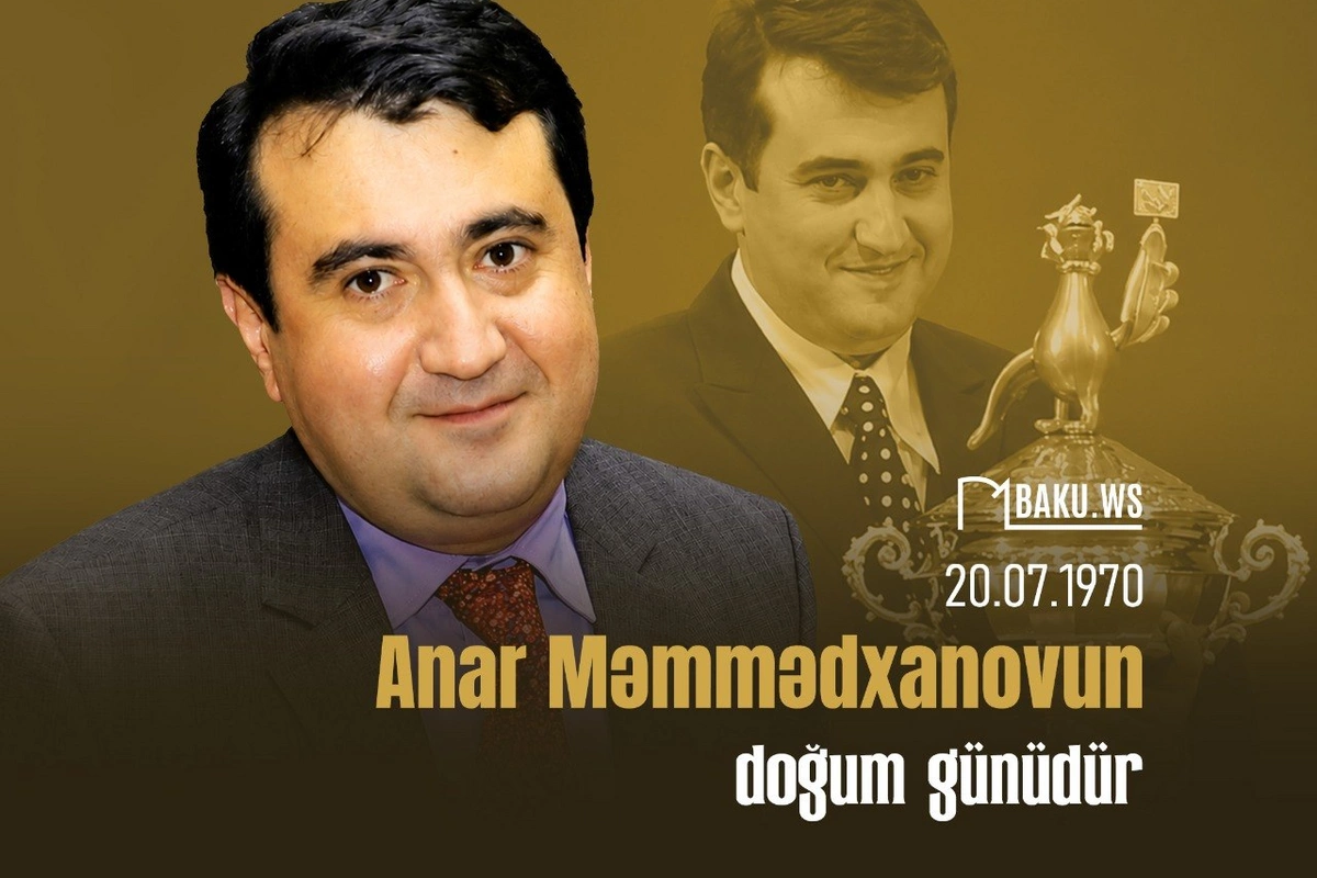 Bu gün Anar Məmmədxanovun doğum günüdür