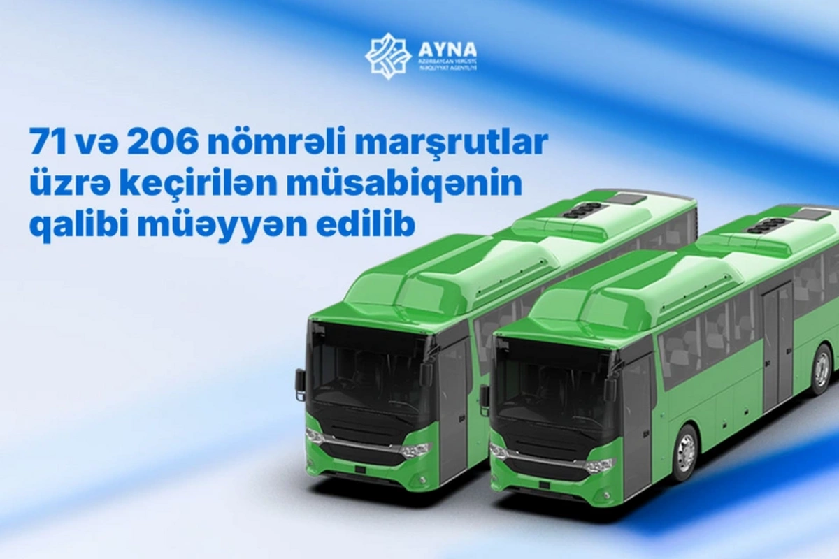 71 və 206 nömrəli avtobus marşrutları üzrə keçirilən müsabiqələrin qalibi müəyyən edilib 71 və 206 nömrəli avtobus marşrutları üzrə keçirilən müsabiqələrin qalibi müəyyən edilib