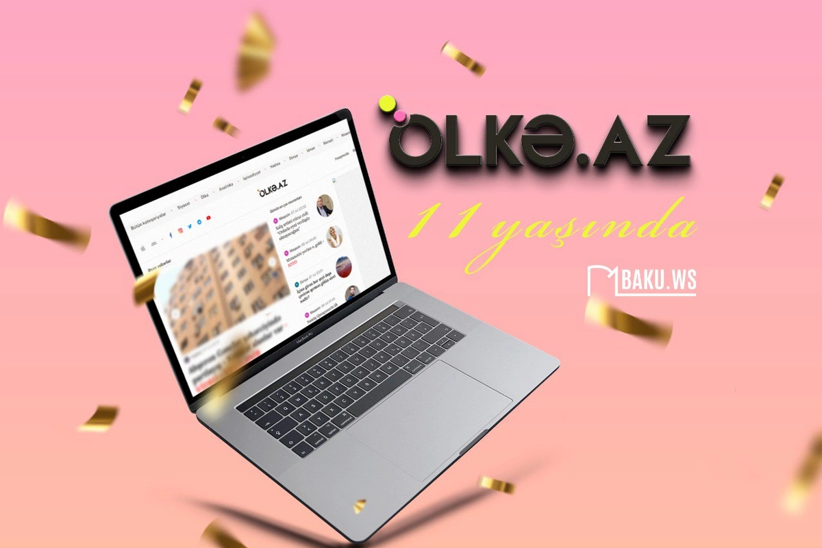 Ölkə.Az 11 yaşını qeyd edir Ölkə.Az 11 yaşını qeyd edir